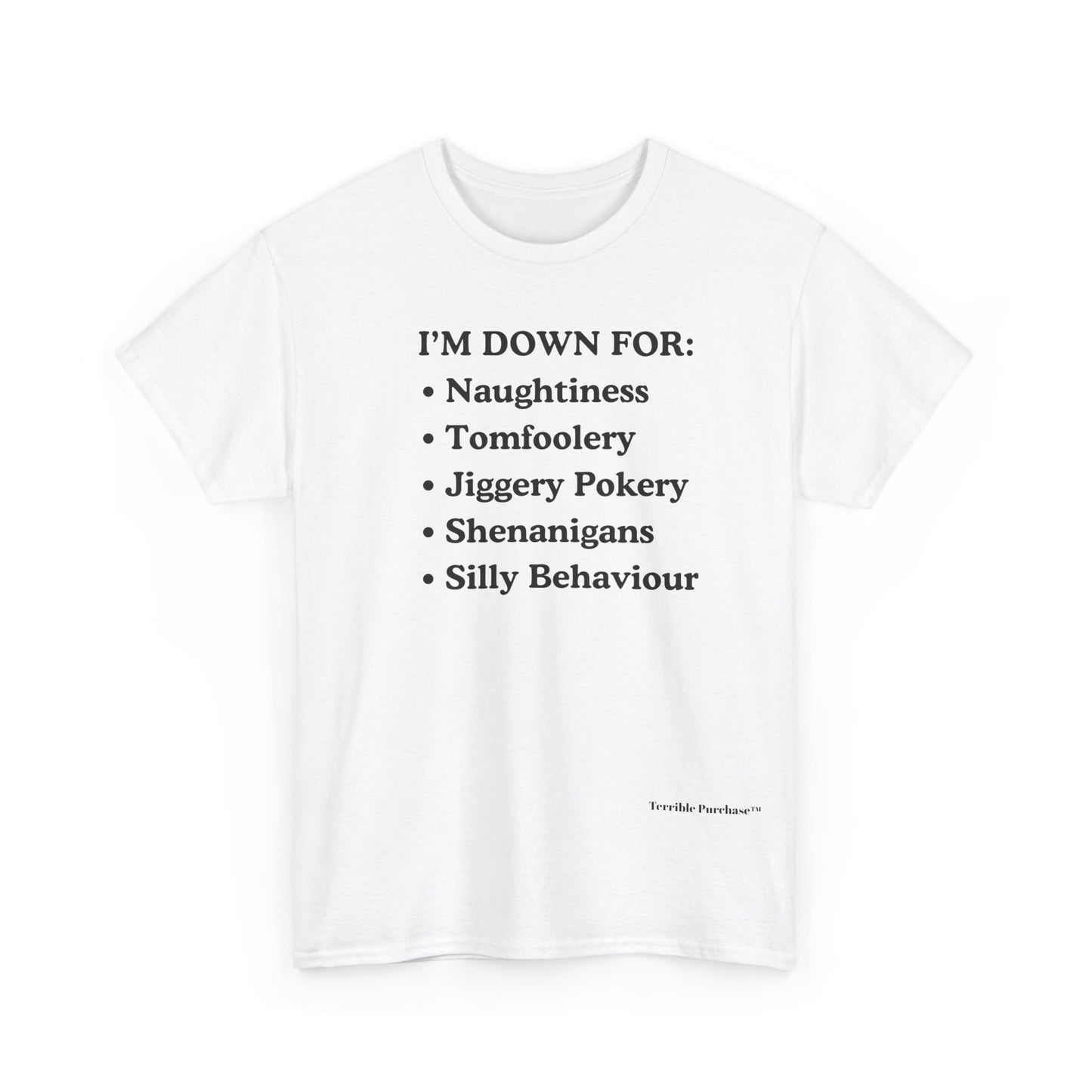 I'M DOWN FOR: