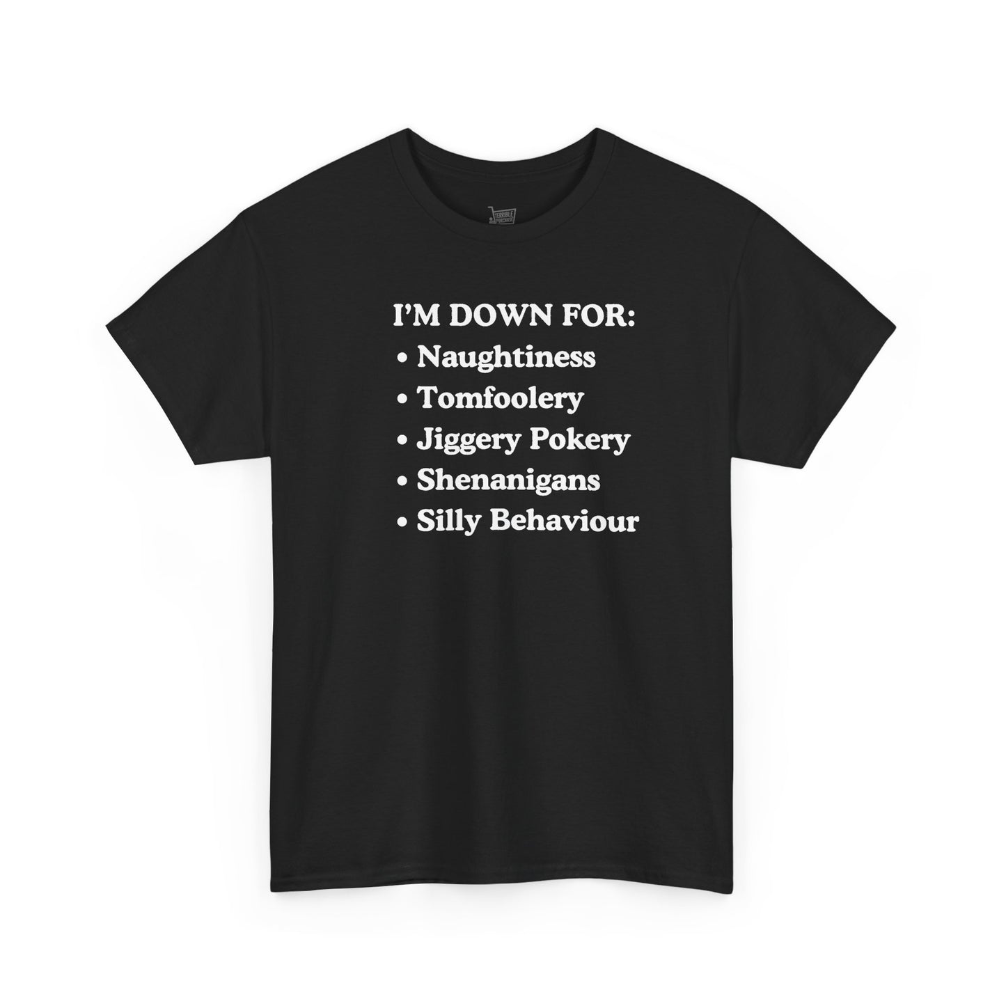 I'm Down For: